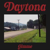Daytona - Gimme