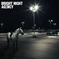 Agency - Bright Night