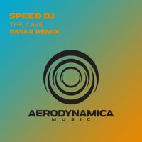 Speed DJ - The Cave (Gayax Remix)