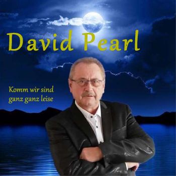 David Pearl - Komm wir sind ganz ganz leise