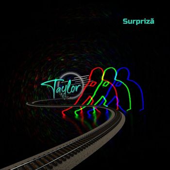 Taylor - Supriză