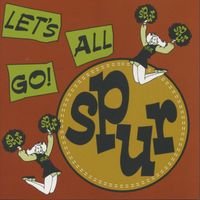 Spur - Let's All Go!