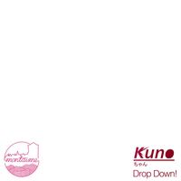 Kuno - Drop Down! (Explicit)