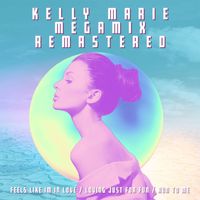 Kelly Marie - Megamix (Remastered 2022)