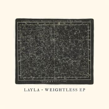 Layla - Weightless - EP