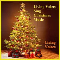Living Voices - Living Voices Sing Christmas Music (Explicit)
