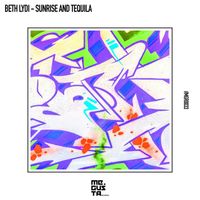 Beth Lydi - Sunrise and Tequila