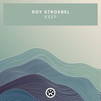 Roy Stroebel - Keep