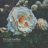Andy Fosberry - The Last Goodbye (Original Score)