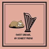 Tommi Gantz - Sweet Dreams, My Dearest Friend