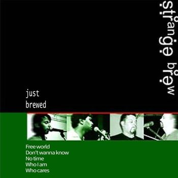 STRANGE BREW - Just Brewed