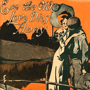 Sam Cooke - Ere The Old Love Dies Away