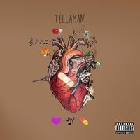 Tellaman - Good Regardless (Explicit)