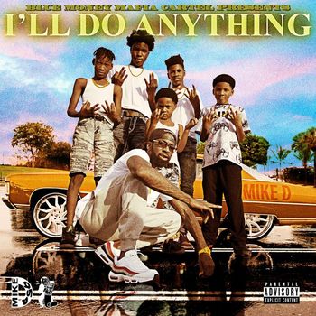 Mike D - I'll Do Anything (Explicit)