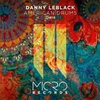 Danny Leblack - American Drums