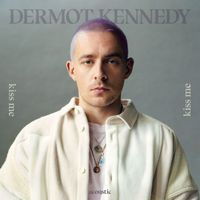 Dermot Kennedy - Kiss Me (Acoustic)