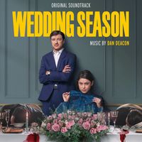 Dan Deacon - Wedding Season (Original Soundtrack)