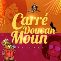 Blicassty - Carré Douvan Moun