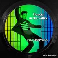 Elvis Presley - Peace in the Valley (EP like Elvis Presley [Explicit])