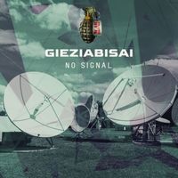 Gieziabisai - No Signal