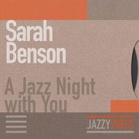 Sarah Benson - A Jazz Night with You