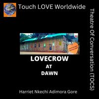 Harriet Nkechi Adimora Gore - LOVECROW