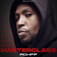 Rohff - Masterclass (Explicit)
