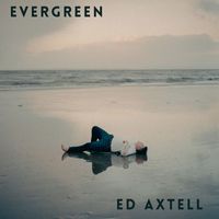 Ed Axtell - Evergreen