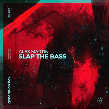 Alex Martin - Slap The Bass