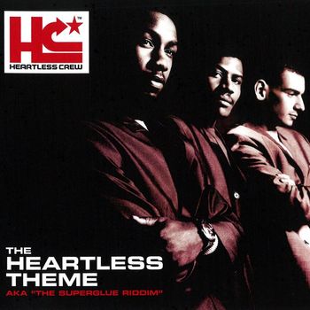 Heartless Crew - The Heartless Theme aka The Superglue Riddim