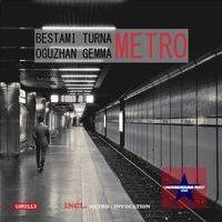 Bestami Turna and Oguzhan Gemma - Metro