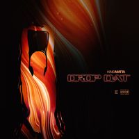 King Matta - Drop Dat (Explicit)