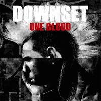 Downset - One Blood