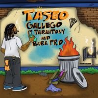 Gallego - Taseo (feat. Tarantony & Buba Pro) (Explicit)