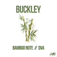 Buckley - Bamboo Note EP