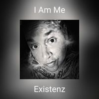 Existenz - I Am Me