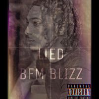Blizz - LIED (Explicit)