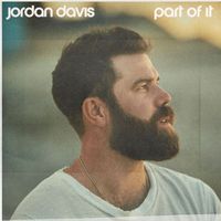 Jordan Davis - Part Of It