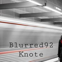 Blurred92 - Knote
