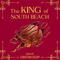 Christian Jessup - The King of South Beach (Original Motion Picture Soundtrack)