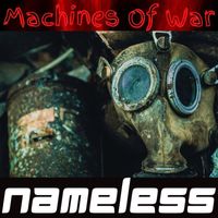 Nameless - Machines of War