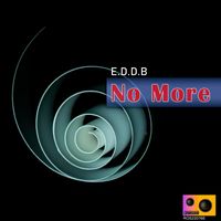 E.D.D.B - No More