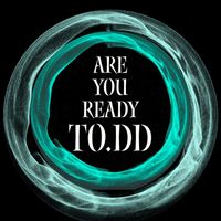 TO.DD - Are You Ready