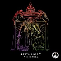 Akinsanya - Let's Rally