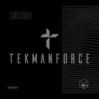 Tekmanforce - End (Explicit)