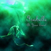 Isabelle - At Your Easel