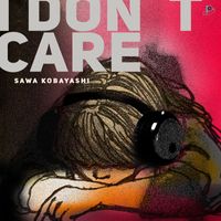Sawa Kobayashi - I Don't Care