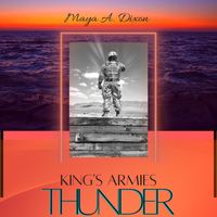 Maya A. Dixon - King's Armies Thunder