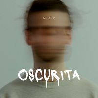 M.O.Z - Oscurita