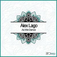 Alex Lago - As We Dance